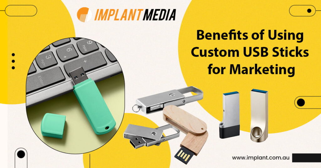 Benefits-of-Using-Custom-USB-Sticks-for-Marketing