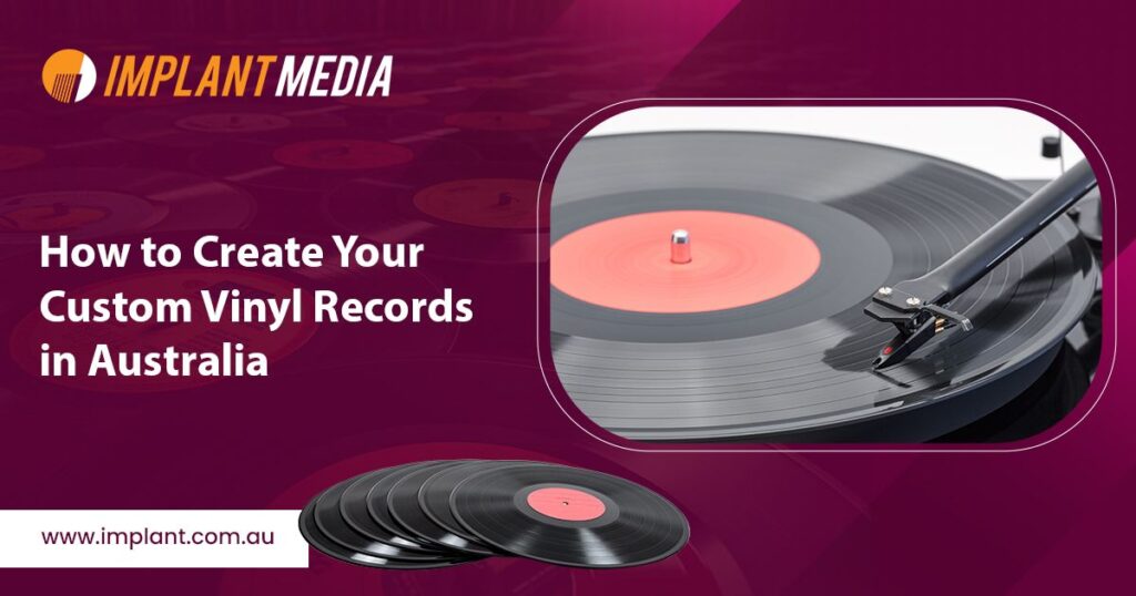 Create-Your-Custom-Vinyl-Records-in-Australia