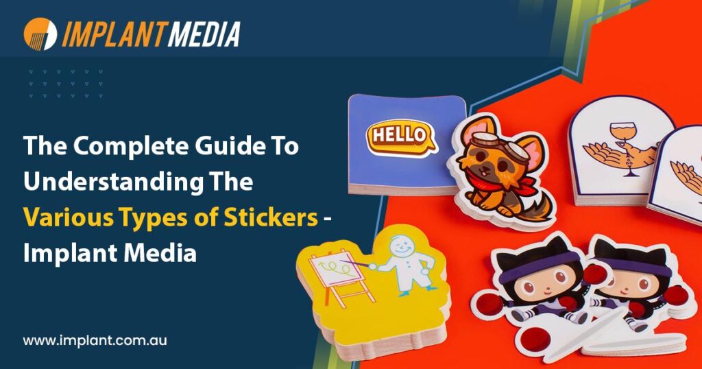 Guide-To-Understand-the-Various-Types-of-Stickers